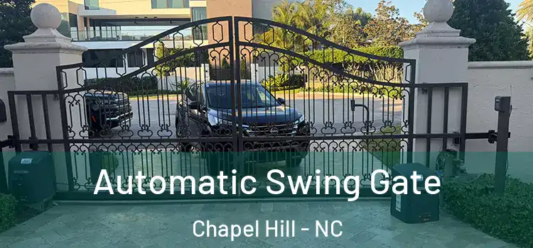 Automatic Swing Gate Chapel Hill - NC