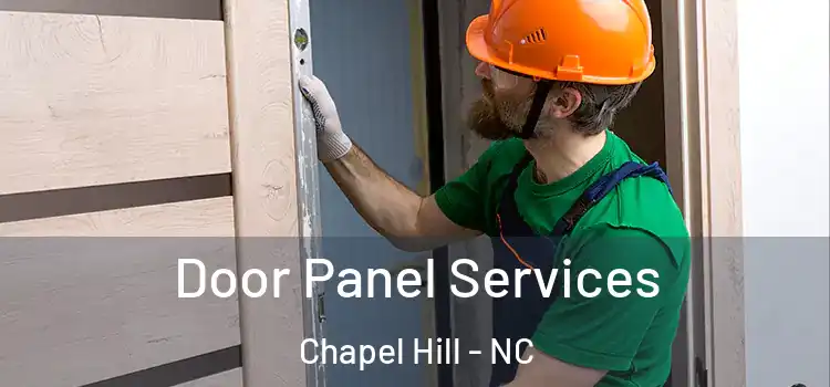 Door Panel Services Chapel Hill - NC