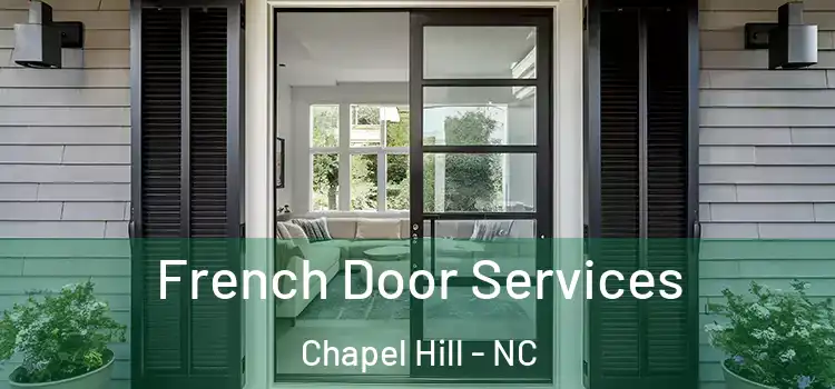 French Door Services Chapel Hill - NC