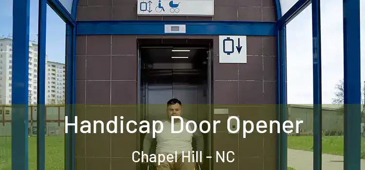  Handicap Door Opener Chapel Hill - NC