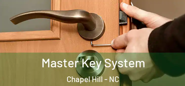 Master Key System Chapel Hill - NC