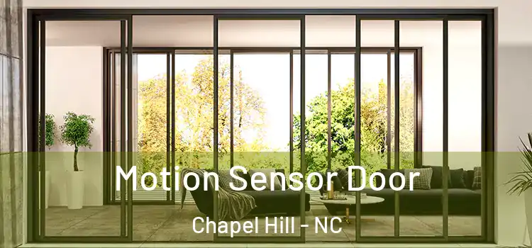 Motion Sensor Door Chapel Hill - NC
