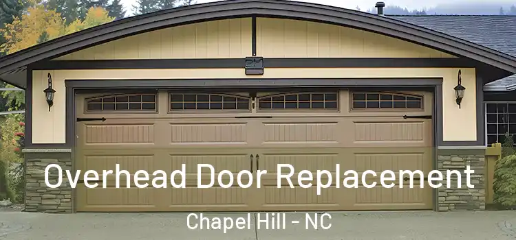  Overhead Door Replacement Chapel Hill - NC