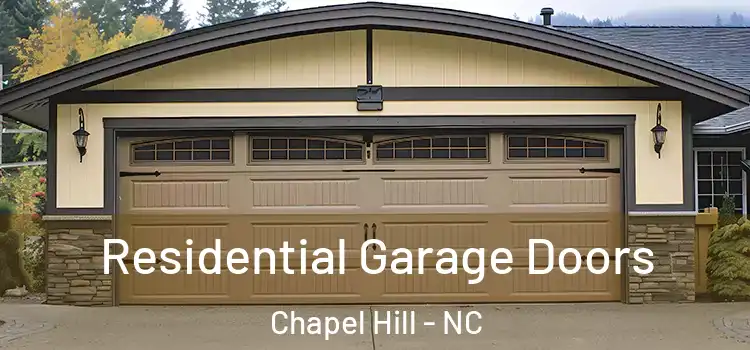  Residential Garage Doors Chapel Hill - NC