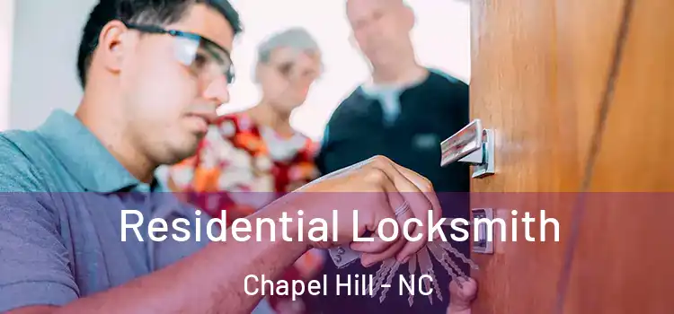 Residential Locksmith Chapel Hill - NC