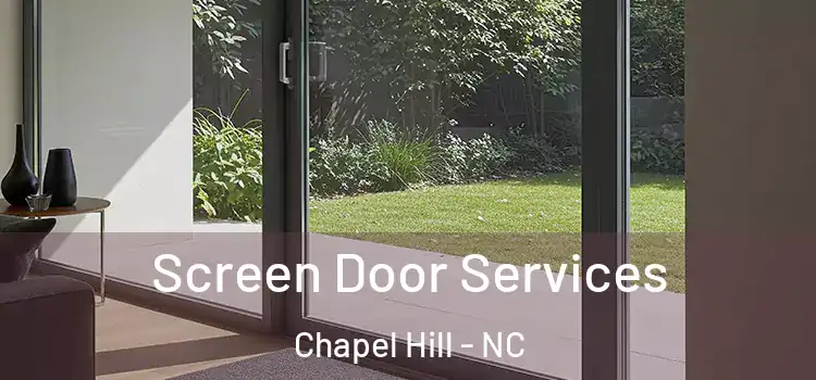 Screen Door Services Chapel Hill - NC