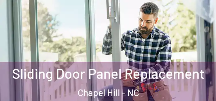  Sliding Door Panel Replacement Chapel Hill - NC