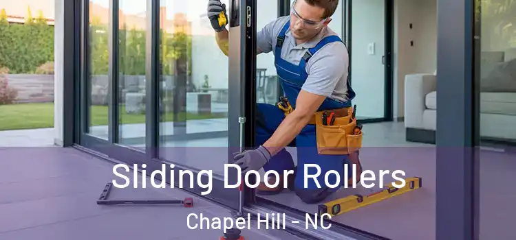 Sliding Door Rollers Chapel Hill - NC