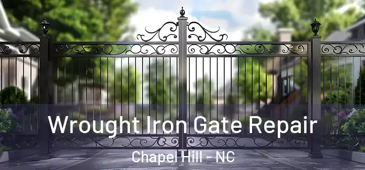 Wrought Iron Gate Repair Chapel Hill - NC